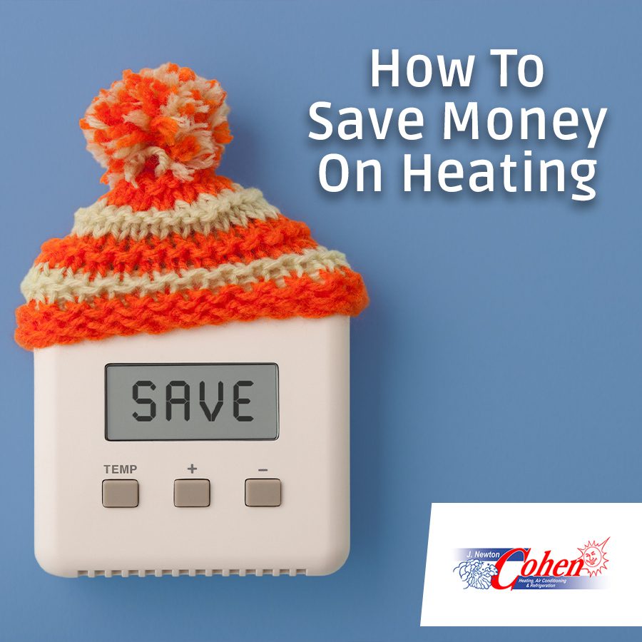 How To Save Money On Heating
